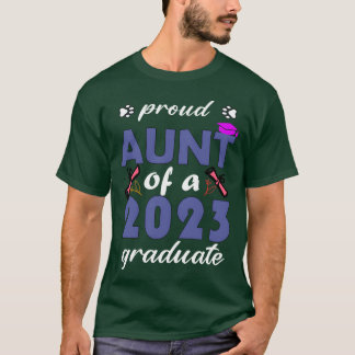 Proud aunt of a class of 2023 graduate girl T-Shirt