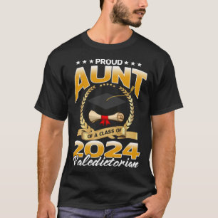Proud Aunt Of A Class of 2024 Valedictorian T-Shirt