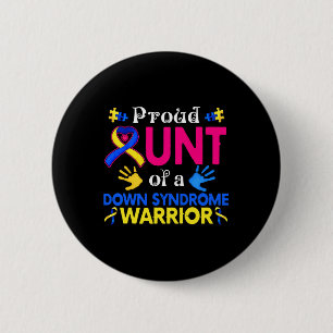 Proud Aunt Of A Down Syndrome Awesome Awareness Fa 2 Inch Round Button