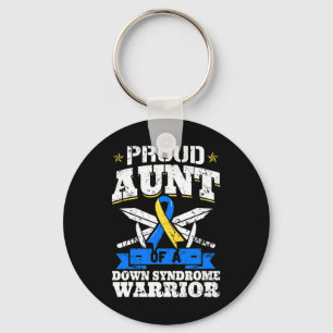 Proud Aunt Of A Down Syndrome Warrior Trisomy 21 D Keychain