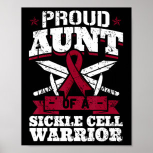 Proud Aunt Of A Sickle Cell Warrior Scd Awareness Poster