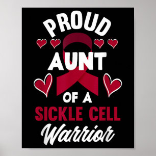 Proud Aunt Of A Sickle Cell Warrior Sickle Cell Poster