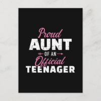 Proud aunt of a teenager 13th birthday