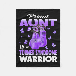 Proud Aunt Of A Turner Syndrome Warrior Awareness  Fleece Blanket