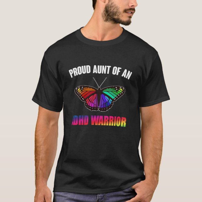 Proud Aunt Of An ADHD warrior T-Shirt (Front)
