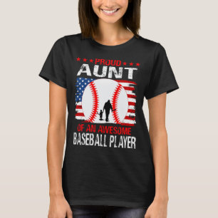 Proud AUNT Of An Awesome Baseball Player T-Shirt