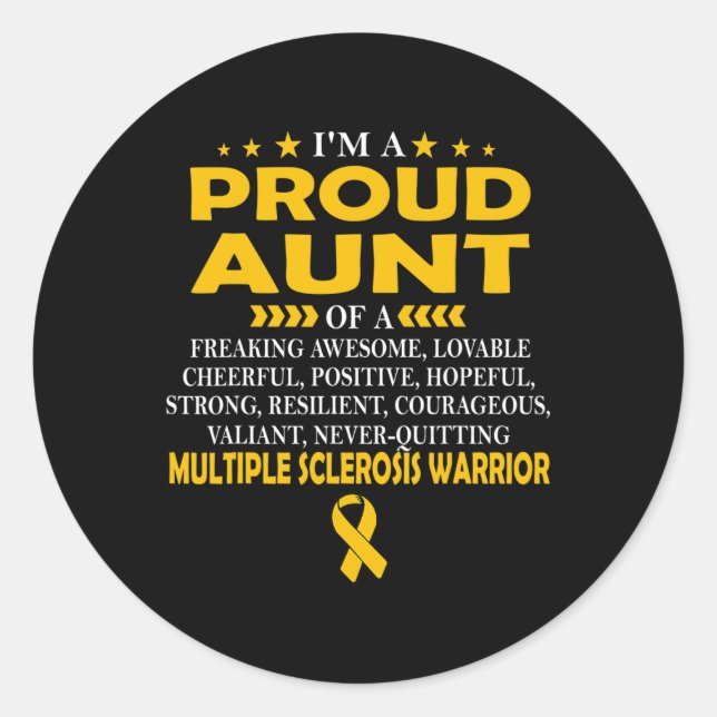 Proud Aunt Of Multiple Sclerosis Warrior T  Classic Round Sticker (Front)