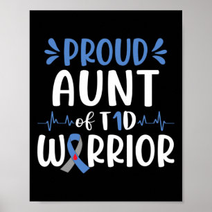 Proud Aunt Of T1d Warrior Diabetes Awareness Blue  Poster