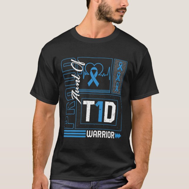 Proud Aunt Of T1d Warrior Ribbon Diabetes Awarenes T-Shirt (Front)