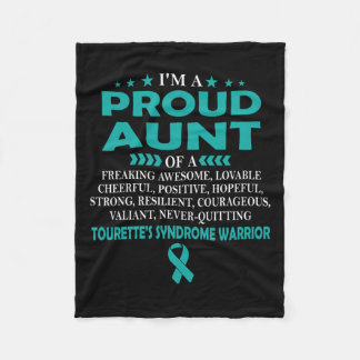 Proud Aunt Of Tourette's Syndrome Warrior T  Fleece Blanket