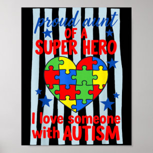 Proud Aunt Superhero Autism Awareness Puzzle Heart Poster