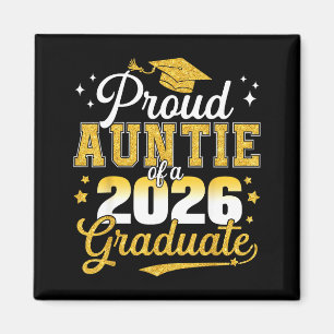 Proud auntie of a class of 2026 graduate seniorPro Magnet