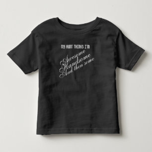Proud auntie of handsome nephew toddler t-shirt