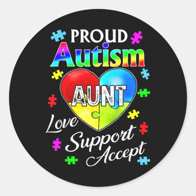 Proud Autism Aunt Love Support Accept Help Awarene Classic Round Sticker (Front)