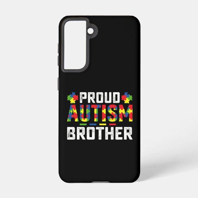 Proud Autism Brother Awareness Autistic Family Samsung Galaxy S21 Case (Back)
