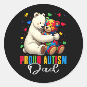 Proud Autism Dad Bear Autism Awareness Autistic So Classic Round Sticker