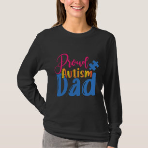 Proud Autism Dad T-Shirt