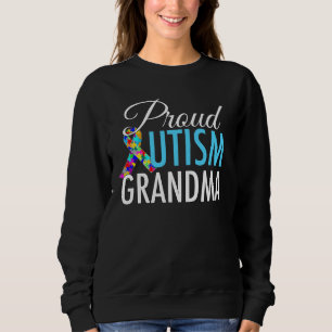 Proud Autism Grandma Sweatshirt