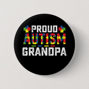 Proud Autism Grandpa Awareness Autistic Family 2 Inch Round Button