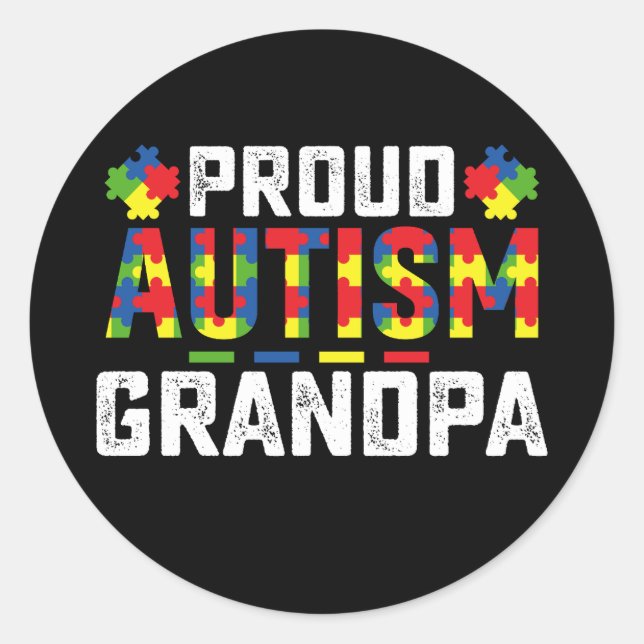 Proud Autism Grandpa Awareness Autistic Family Classic Round Sticker (Front)