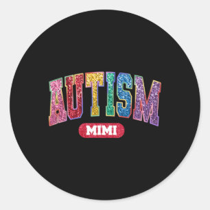 Proud Autism Mimi Autism Awareness Month Family Ma Classic Round Sticker
