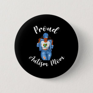 Proud Autism Mom African American Black Mom Woman  2 Inch Round Button