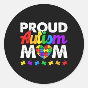 Proud Autism Mom Autism Awareness Acceptance Colou Classic Round Sticker