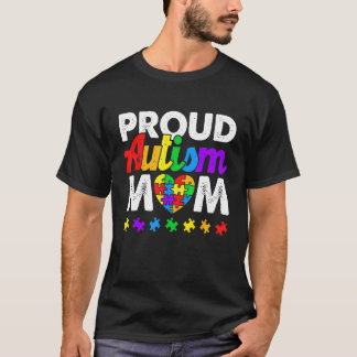 Proud Autism Mom Autism Awareness Acceptance Colou T-Shirt