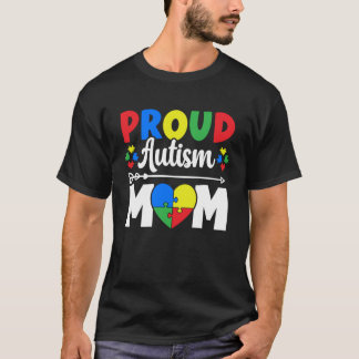 Proud Autism Mom Autism Awareness for Mom T-Shirt