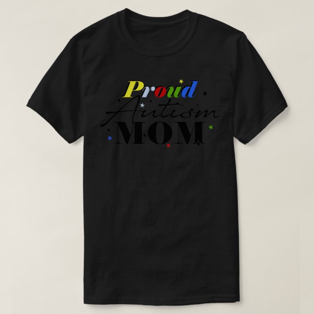 Proud autism mom autism awareness month 2021 natio T-Shirt (Design Front)
