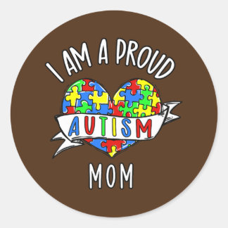 Proud Autism Mom Autism Awareness month Support Classic Round Sticker