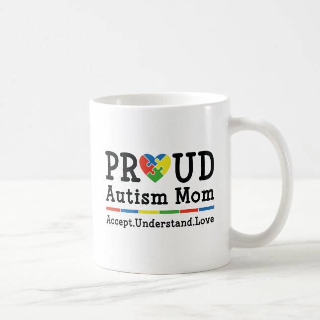 Proud Autism Mom Coffee Mug (Right)