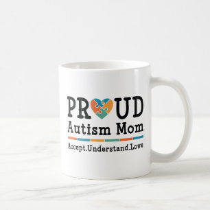 Proud Autism Mom Coffee Mug