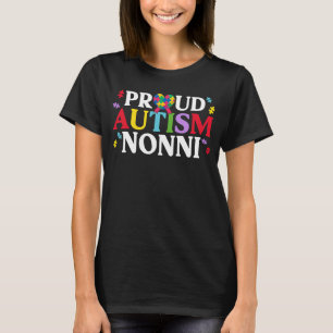 Proud Autism Nonni Matching Family Autism Awarenes T-Shirt