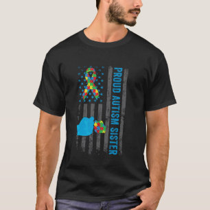 Proud Autism Sister American Flag Autism Awareness T-Shirt