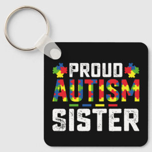 Proud Autism Sister Awareness Autistic Family Keychain
