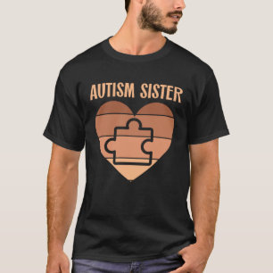 Proud Autism Sister My Brother Has Autism Awarenes T-Shirt