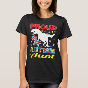 Proud Autistic Aunt Dinosaur T-Rex Autistic Awaren T-Shirt