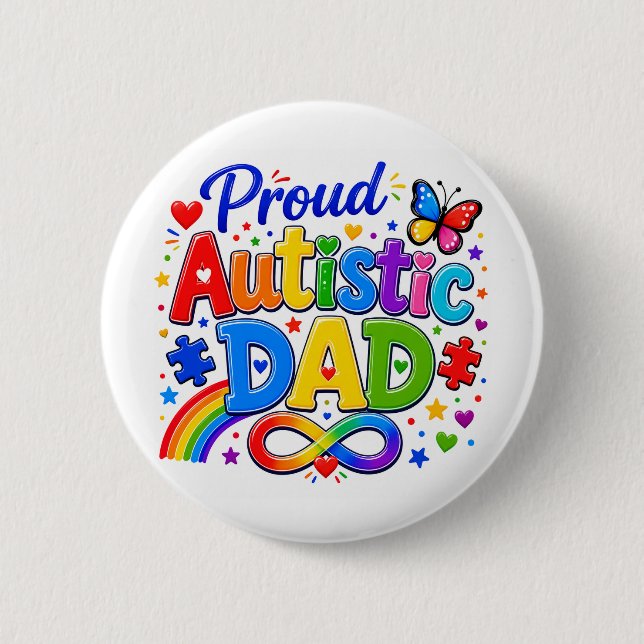 Proud Autistic Dad Button Pin (Front)