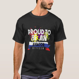 Proud aviator citizen Profession career worker wor T-Shirt