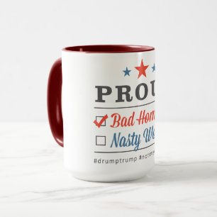 Proud Bad Hombre mug