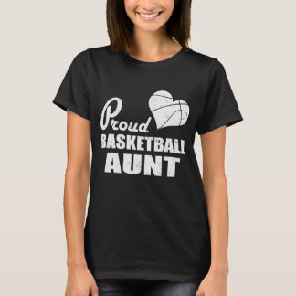 PROUD BASKETBALL AUNT T-Shirt