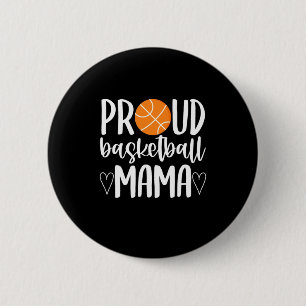 Proud Basketball Mama 2 Inch Round Button