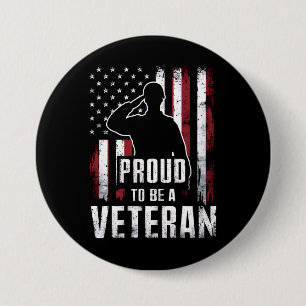 Proud Be A Veteran Of The USA Veteran Veterans Day 3 Inch Round Button