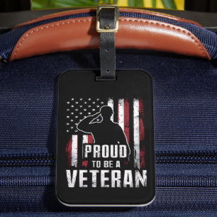 Proud Be A Veteran Of The USA Veteran Veterans Day Luggage Tag