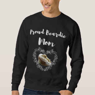 Proud Beardie Mom Bearded Dragon Sweatshirt