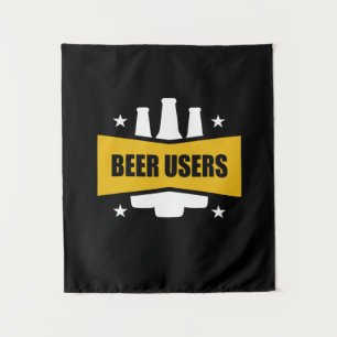 Proud Beer Users Tapestry