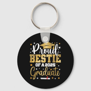 Proud Bestie Of A 2025 Graduate Cl Senior Graduati Keychain