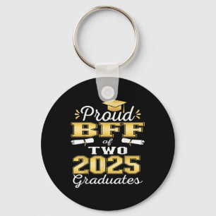 Proud Bff Of Two 2025 Graduates Graduation Family Keychain