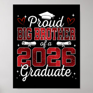 Proud Big Brother Of A Cl Of 2026 Graduate Senior Poster